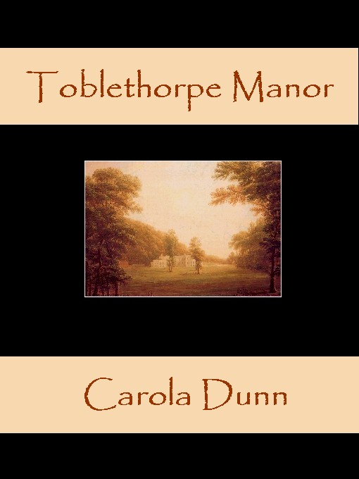 Title details for Toblethorpe Manor by Carola Dunn - Available